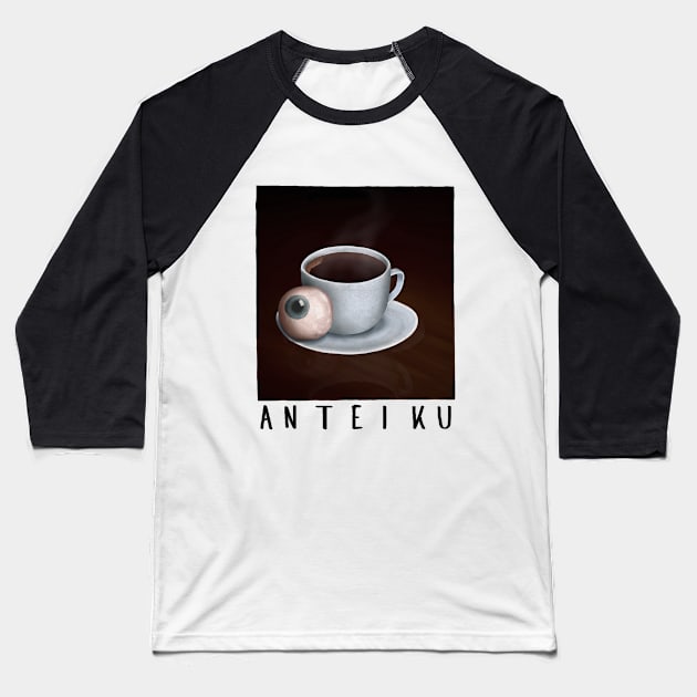 Anteiku Ghoul Coffee Baseball T-Shirt by mischma